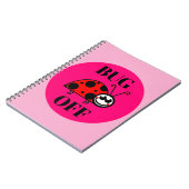 Bug Off Notizbuch Notizblock (Linke Seite)