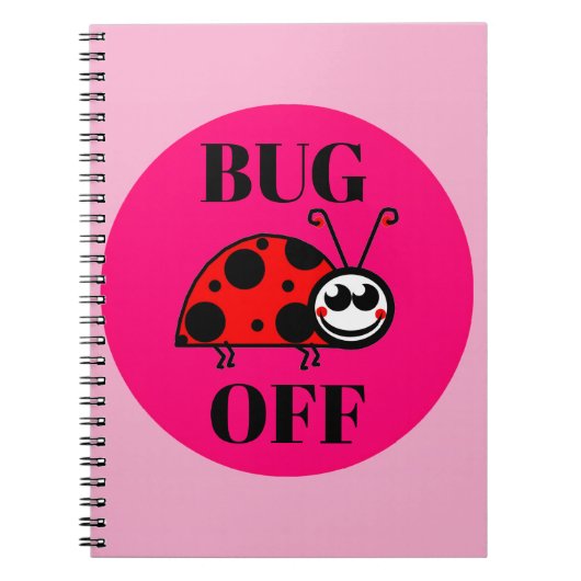 Bug Off Notizbuch Notizblock (Vorderseite)
