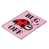 Bug Off Notizbuch Notizblock (Linke Seite)