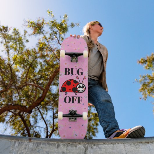 Bug Off Skateboard (Außenbereich 1)