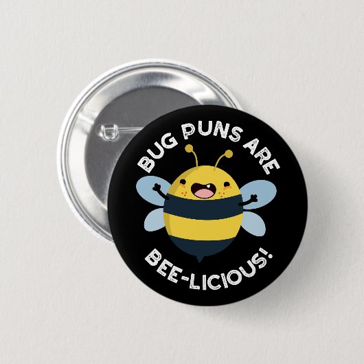 Bug Puns sind bizarre Funny Bee Pun Dark BG Button (Vorne & Hinten)