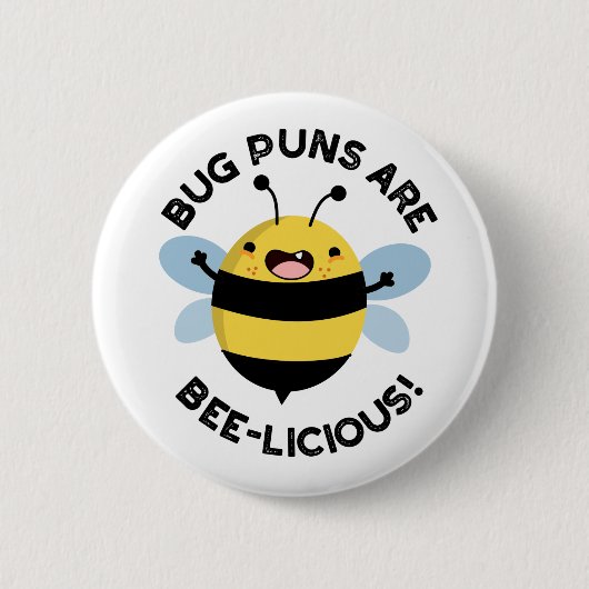Bug Puns sind ein bizarres, lustiges Bienenpun Button (Vorderseite)