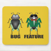 Bug vs Feature Mouse Pad Mousepad (Vorne)