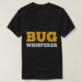 BUG Whisperer IT Programmer Coder Bug Computer Sci T-Shirt (Design vorne)