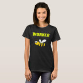 Bug Worker Bee Comical 1 T-Shirt (Vorne ganz)