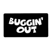 Buggin' Out (Vorne)