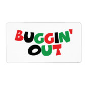 Buggin' Out (Vorne)