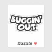 Buggin' Out Aufkleber (Blatt)