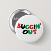 Buggin' Out Button (Vorne & Hinten)