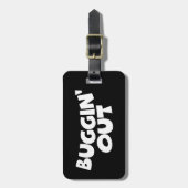Buggin' Out Gepäckanhänger (Vorderseite vertikal)