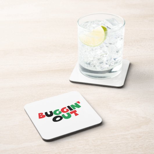 Buggin' Out Getränkeuntersetzer (Rechte Seite)
