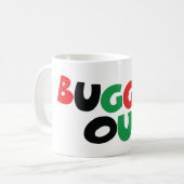 Buggin' Out Kaffeetasse (Vorderseite Links)