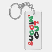 Buggin' Out Schlüsselanhänger (Vorderseite links)