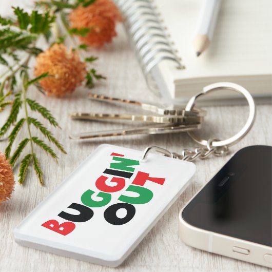Buggin' Out Schlüsselanhänger (Vorderseite rechts)