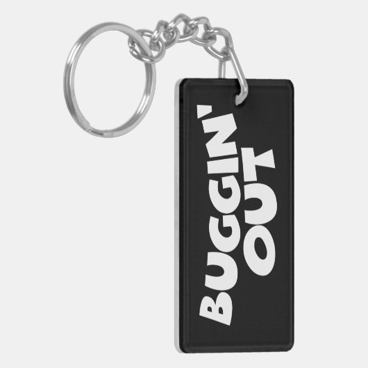 Buggin' Out Schlüsselanhänger (Vorderseite links)