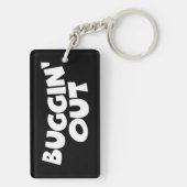 Buggin' Out Schlüsselanhänger (Rückseite)