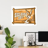 BUGS BUNNY™ Bad Hare Day! Poster (Heimbüro)