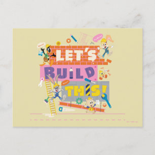 BUGS BUNNY BUILDERS™  "Let's build this"-Arbeitsst Postkarte