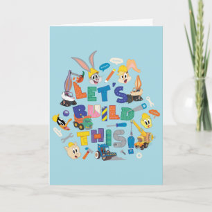 BUGS BUNNY BUILDERS™  "Let's build this" Collage Karte