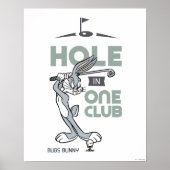 BUGS BUNNY™ Golfspielen - Loch in einem Club Poster (Vorne)