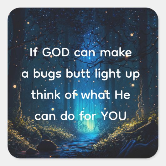 Bugs Hintern Light Up Firefly Blitze Bug Funny Quadratischer Aufkleber (Vorderseite)