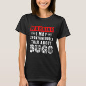 bugs, Insects talk warning Funny Insect hunter bug T-Shirt (Vorderseite)