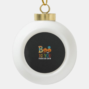Buh dir Halloween-Crew-Design_1 Keramik Kugel-Ornament