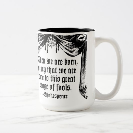 Bühne der Dummkopf-Zitat-Tasse, Shakespeare Zweifarbige Tasse (Rechts)