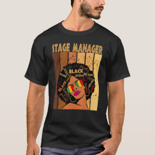 Bühne Manager Afro American Black History T-Shirt