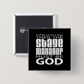 Bühne-Manager-Gott Button (Vorne & Hinten)