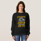 Bühne Manager Job Title Theatermanager Sweatshirt (Vorne ganz)