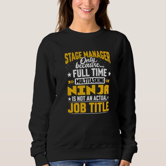 Bühne Manager Job Title Theatermanager Sweatshirt (Vorderseite)