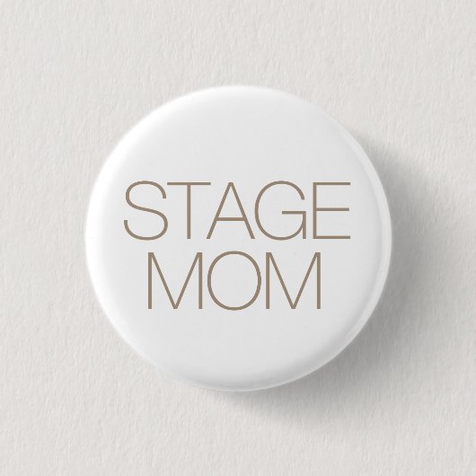 Bühnen-Mama Tan Button (Vorderseite)