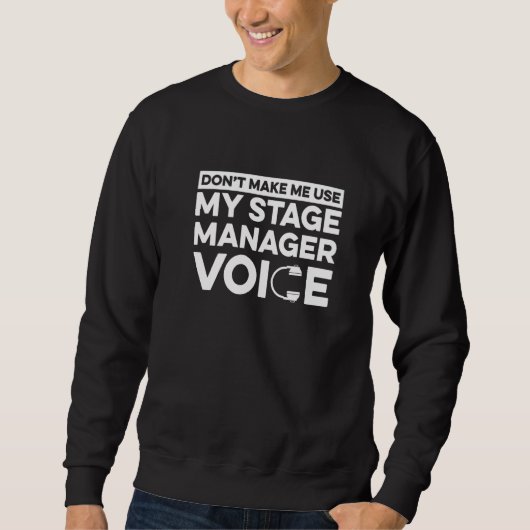 Bühnenpersonal für einen Bühnenarbeiter 1 Sweatshirt (Vorderseite)