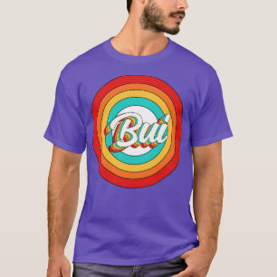 Bui Name Shirt Vintag Bui Circle