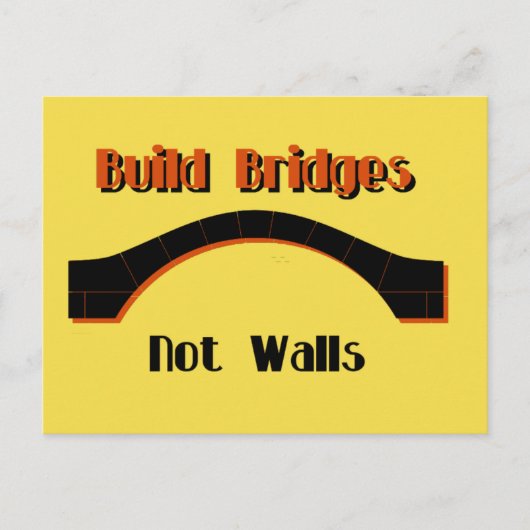 Build Bridges not Walls Protest AntiTrump Postcard Postkarte (Vorderseite)