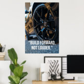 Build Forward Not Louder Car Quote Poster (Heimbüro)