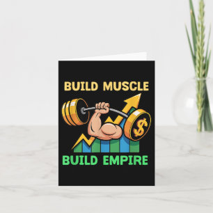 Build Muscle Build Empire Motivation Barbell Dolla Karte