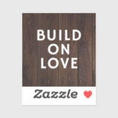 Build On Love sticker (Blatt)