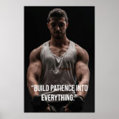 Build Patience Into Everything – Quote Poster (Vorne)