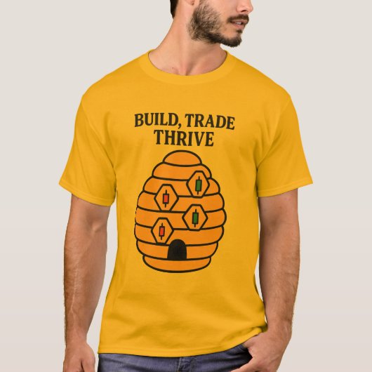 Build, Trade, Thrive Trader T-Shirt (Vorderseite)