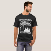 Builder Construction Site Is Only Boring Construct T-Shirt (Vorne ganz)
