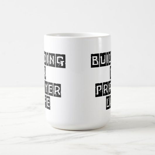 Building a Prayer Life Kaffeetasse (Mittel)