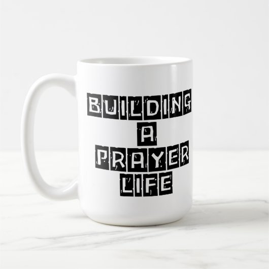 Building a Prayer Life Kaffeetasse (Links)
