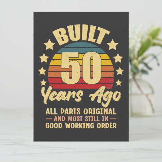 Built 50 Years Ago All Parts Original 50 Birthday Einladung (Stehend Vorderseite)