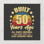 Built 50 Years Ago All Parts Original 50 Birthday Einladung (Vorderseite)