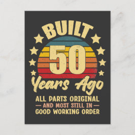Built 50 Years Ago All Parts Original 50 Birthday Einladungspostkarte