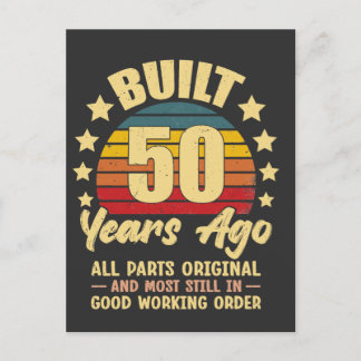 Built 50 Years Ago All Parts Original 50 Birthday Postkarte
