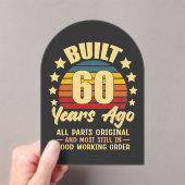 Built 60 Years Ago All Parts Original 60 Birthday Acryleinladungen (Insitu (Handheld))