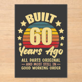 Built 60 Years Ago All Parts Original 60 Birthday Acryleinladungen (Vorderseite)